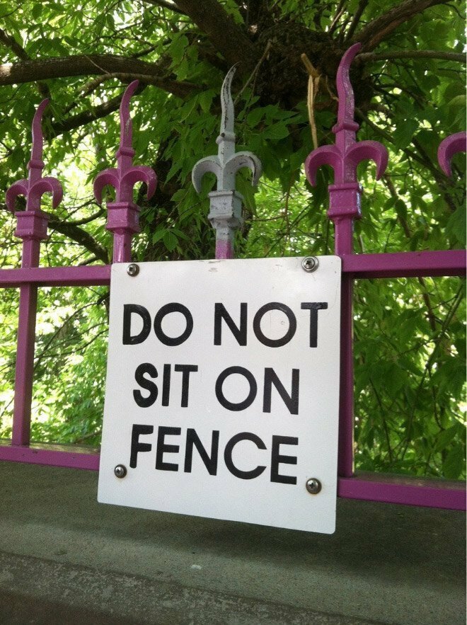 "На заборе не сидеть!"