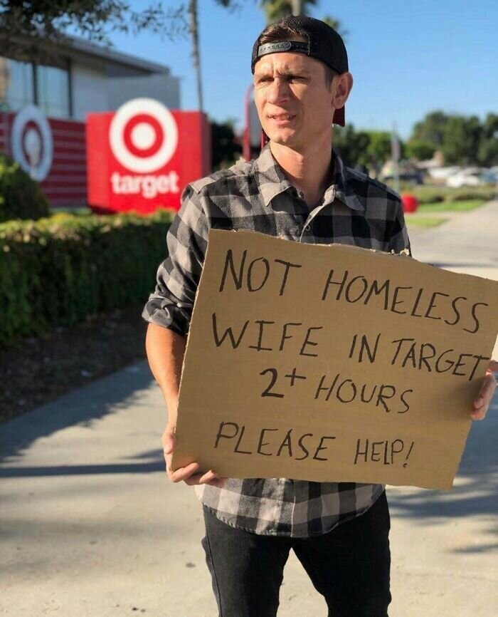15. "Я не бездомный. Жена застряла в Target, она там уже больше 2 часов. Пожалуйста, помогите!"