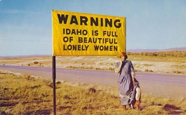 Предупреждение. В Айдахо много красивых одиноких женщин