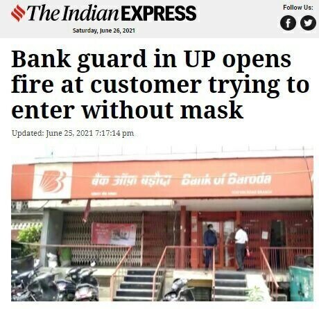 Из зарубежного опыта борьбы с пандемией.  В Индии охранник банка открыл огонь на поражение по клиенту, который пытался пройти в отделение без маски.