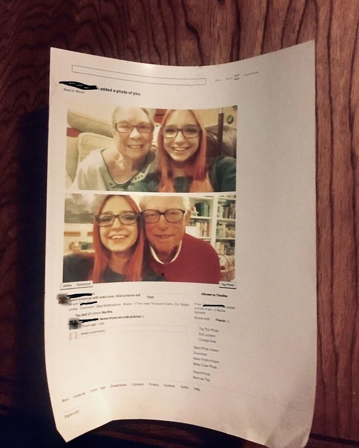 29. "Мой 97-летний дедушка пользуется Facebook*. Пару лет назад он лайкнул мое фото и распечатал страницу, чтобы повесить дома"