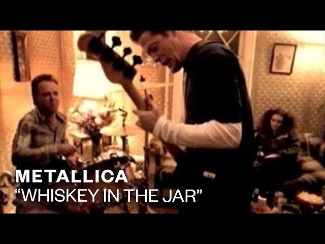 Metallica - Whiskey In The Jar