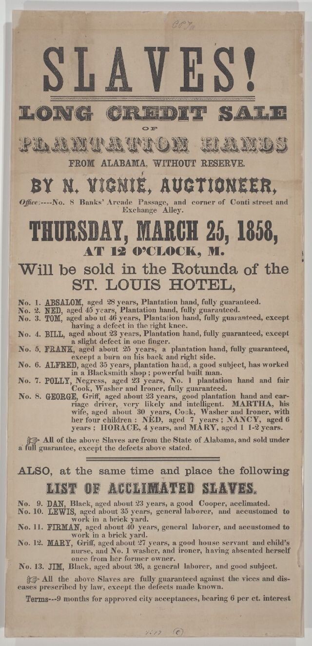 15. Реклама с аукциона по продаже рабов от 25 марта 1858 года, США. Самой младшей рабыне полтора года.