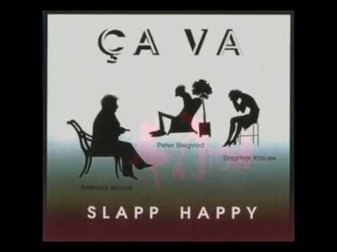 и в то же время очень красивая песня от конкретных авангардистов: Slap Happy ... 