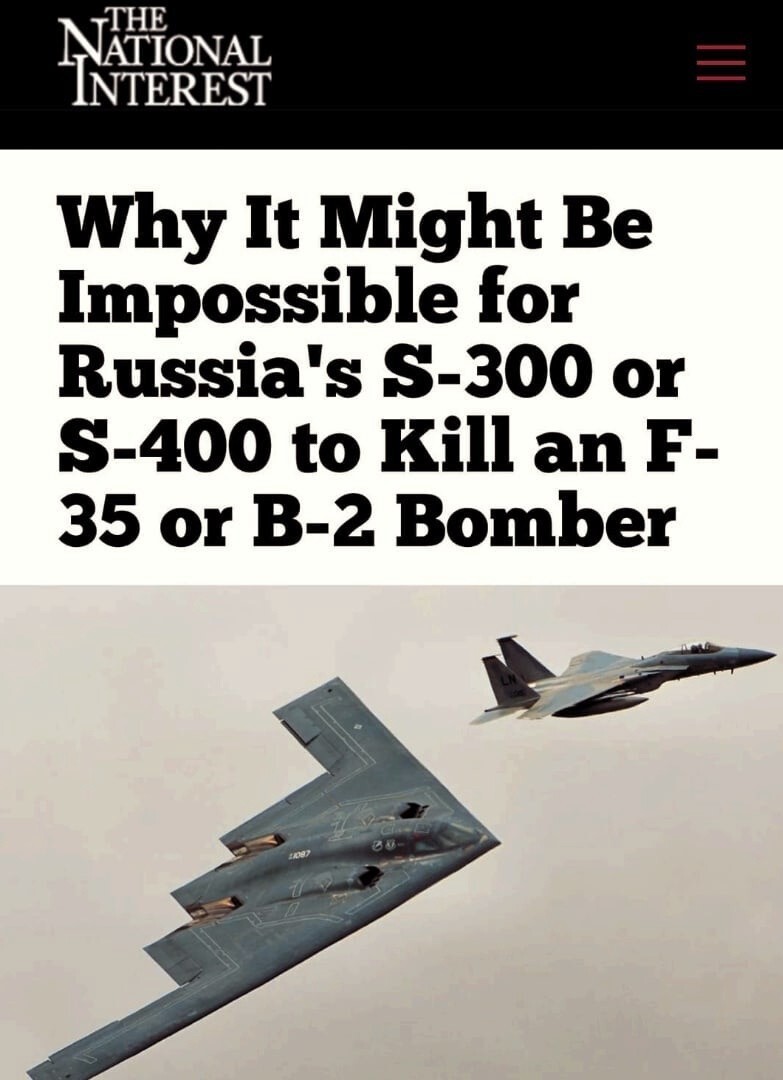 The National Interest (США): Россия не сможет сбивать F-35 и B-2 своими комплексами С-300 и С-400… ===Хотите проверить? Вэлкам...
