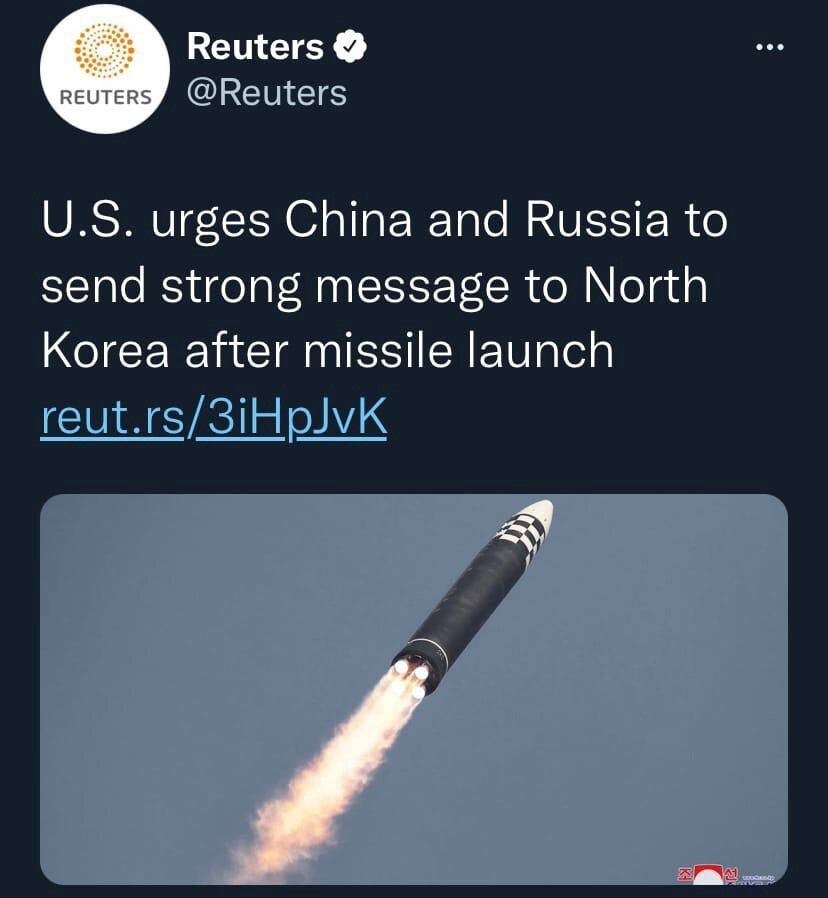 Reuters: "США призвали Китай и Россию отправить жёсткий сигнал Северной Корее после запуска ракеты" Китай согласился отправить Киму правильные координаты и системы наведения по технологии 5G, а Россия новые маршевые двигатели