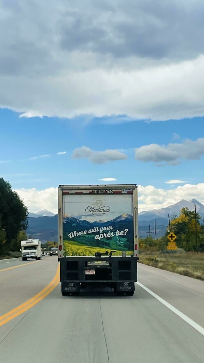 4. "Картинка на грузовике перед нами идеально выровнялась с горами"