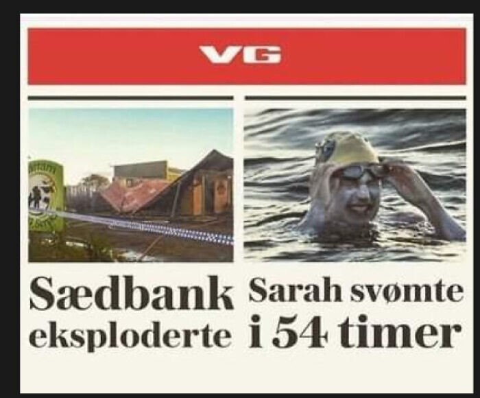 20. Искусство соседних заголовков в норвежской газете: «Взорвался банк спермы». «Сара плыла 54 часа»