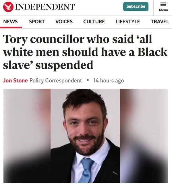Член партии консерваторов из Уэльса временно отстранен от работы за слова — "у каждого белого должен быть черный раб"