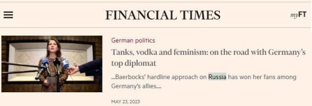 «Танки, водка и феминизм», - заголовок к статье Financial Times про министра иностранных дел ФРГ Анналену Бербок.