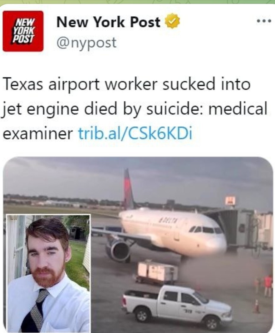 Сотрудник аэропорта в Техасе, которого засосало в сопло двигателя самолета, таким образом покончил жизнь самоубийством.