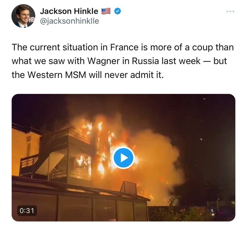 Американский политический обозреватель Джексон Хинкл: «Нынешняя ситуация во Франции больше похожа на переворот, чем то, что мы видели с ЧВК "Вагнер" в России на прошлой неделе»
