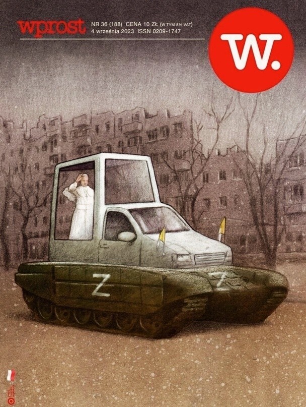 Ну понеслось. Пшеки троллят Понтифика. Польское издание Wprost изобразило на обложке нового выпуска авто Папы Римского Франциска с шасси российского танка