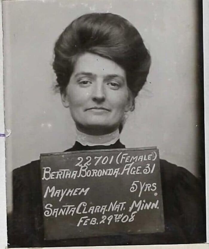 8. Это Берта Боронда. В 1908 году Берта была приговорена к 5 годам тюремного заключения за то, что лишила мужа достоинства