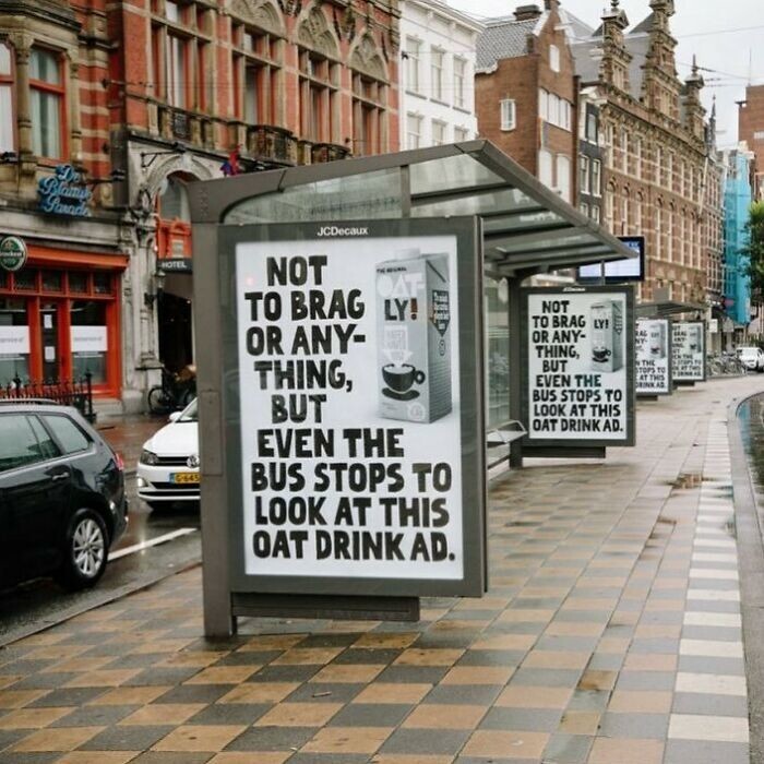10. Oatly — «Не хотим хвастаться, но даже автобус останавливается, чтобы посмотреть на рекламу напитка из овса»