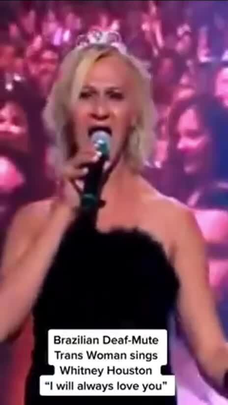 Бразильская немая транс-женщина поёт песню Уитни Хьюстон «I Will Always Love ... 