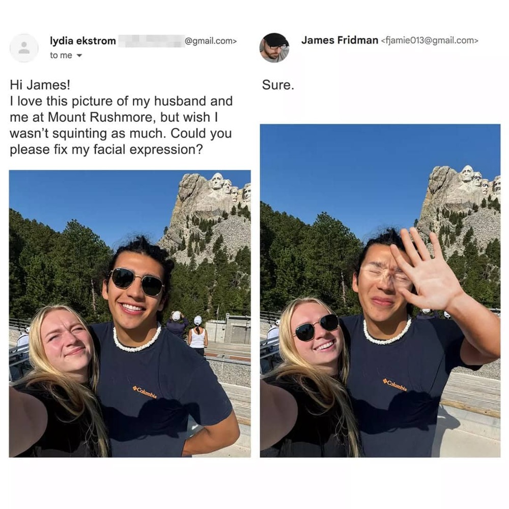 Люблю эту фотку с моим мужем у горы Рашмор, но я сильно щурюсь. Можешь исправить моё выражение лица?