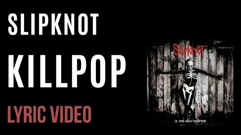 Slipknot - Killpop