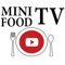 MiniFoodTV