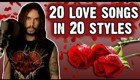 Песни о любви в 20 музыкальных стилях за 4 минуты