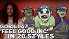 20 разных вариантов исполнения песни Feel Good Inc группы Gorillaz