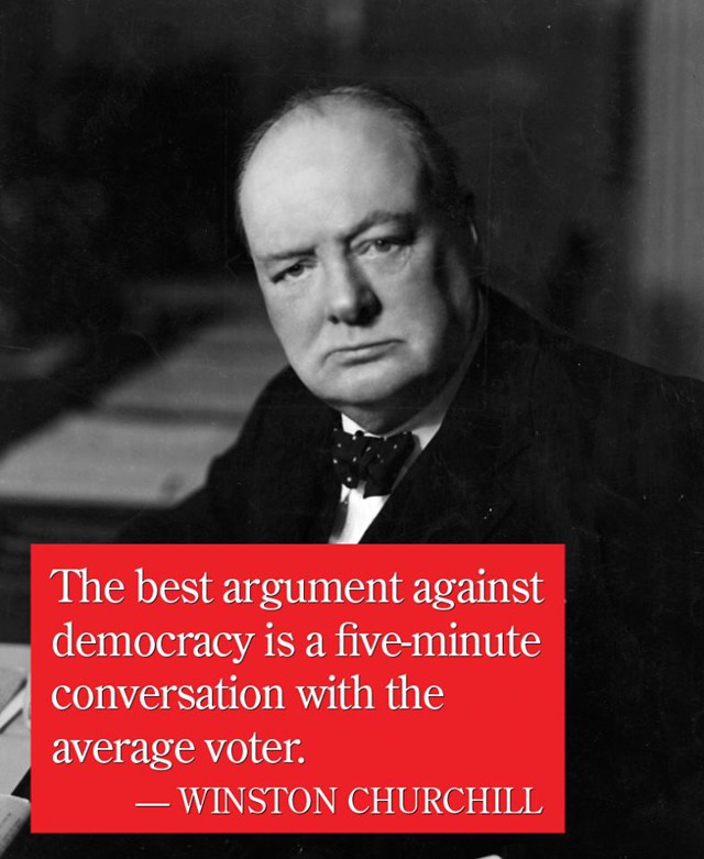 Лучшим аргументом против демократии является...