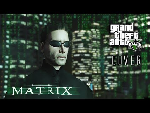 Посмотрите, как фильм «Матрица» воссоздают на движке GTA 5
